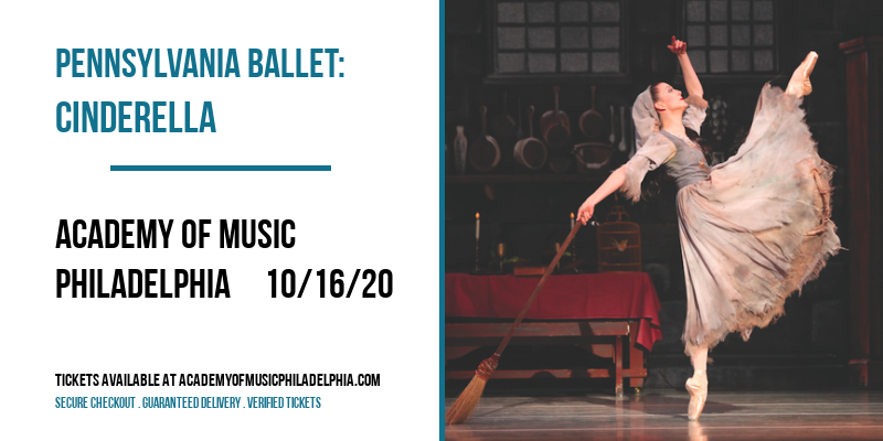 Pennsylvania Ballet: Cinderella [POSTPONED] at Academy of Music 