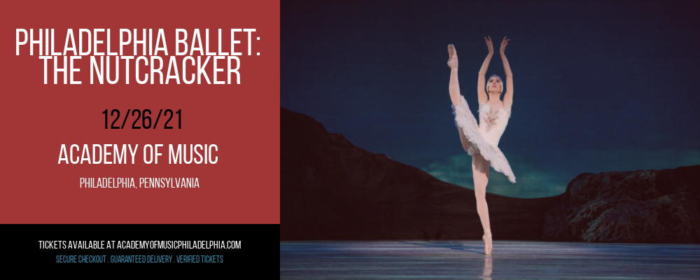 Philadelphia Ballet: The Nutcracker at Academy of Music 