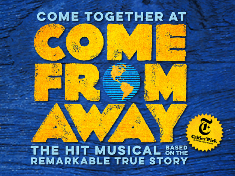 Come From Away at Academy of Music