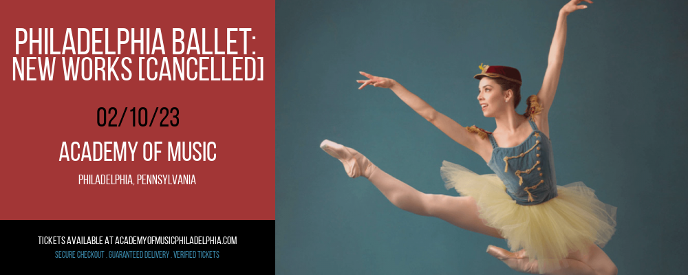 Philadelphia Ballet: New Works [CANCELLED] at Academy of Music