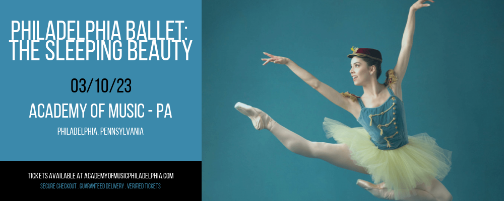 Philadelphia Ballet: The Sleeping Beauty at Academy of Music