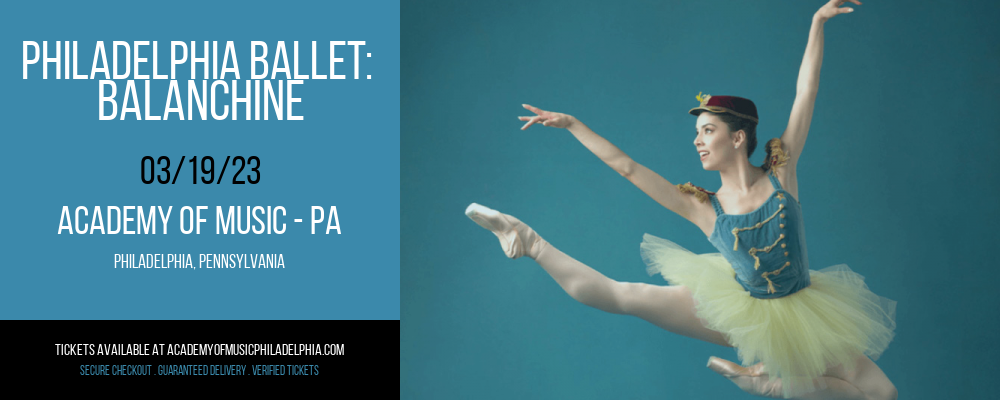 Philadelphia Ballet: Balanchine at Academy of Music
