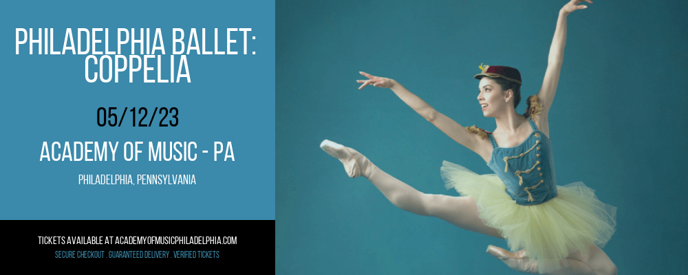 Philadelphia Ballet: Coppelia at Academy of Music